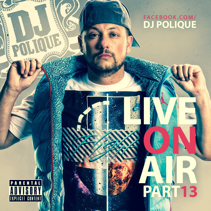 DJ Polique - Live On Air Pt.13